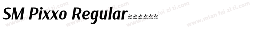 SM Pixxo Regular字体转换